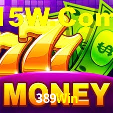 Welcome Bonus 389Win